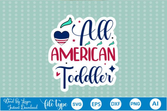 All American Toddler Sticker SVG for Graphics and Crafts