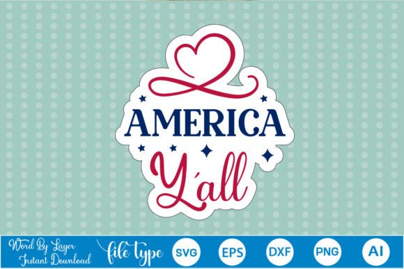 America Y All Sticker SVG for Crafts and Graphics