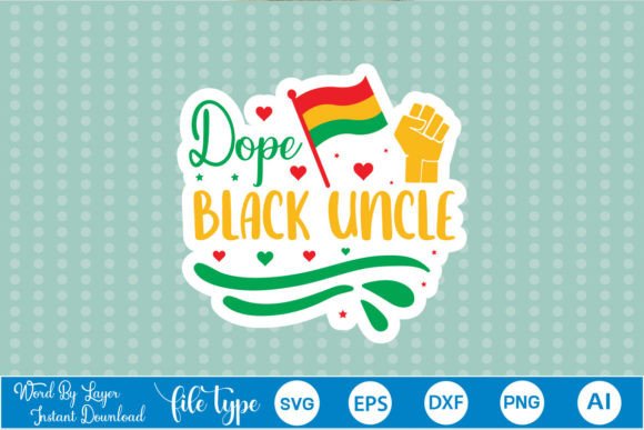 Dope Black Uncle Sticker SVG: Graphics & Crafts for Digital Publishing