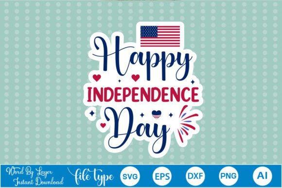 Happy Independence Day Sticker SVG: Graphics and Crafts for Digital Publishing