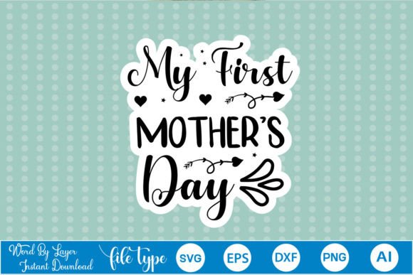 My First Mother's Day Sticker SVG