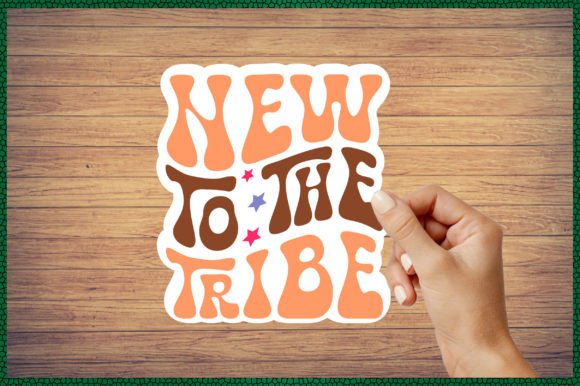 New to the Tribe Sticker Svg Graphics