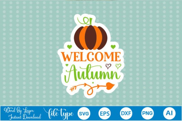 Welcome Autumn Sticker SVG: Graphics and Crafts