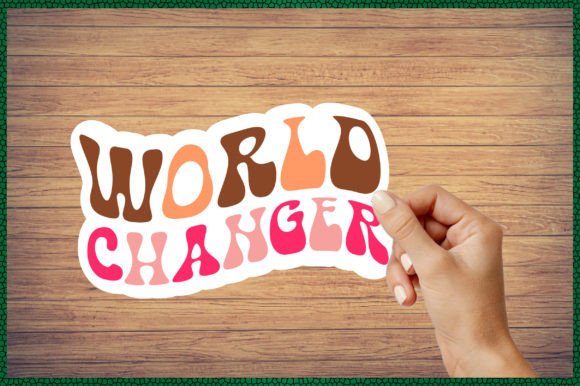 World Changer Sticker Svg: Graphics for Crafts and Creative Marketing